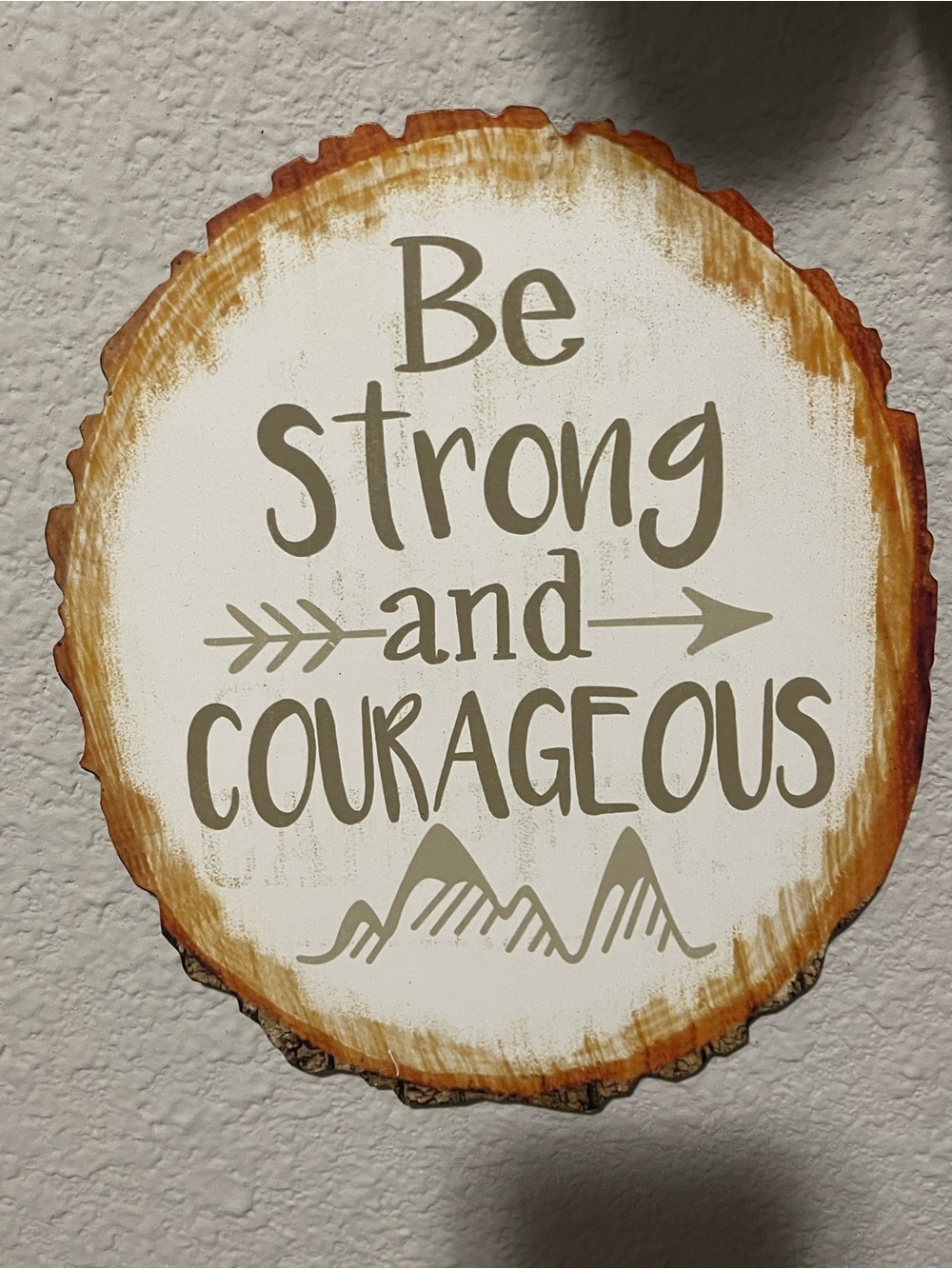 Be Strong and Courageous Wall Sign - Neutral Rustic Home Wall Decor
